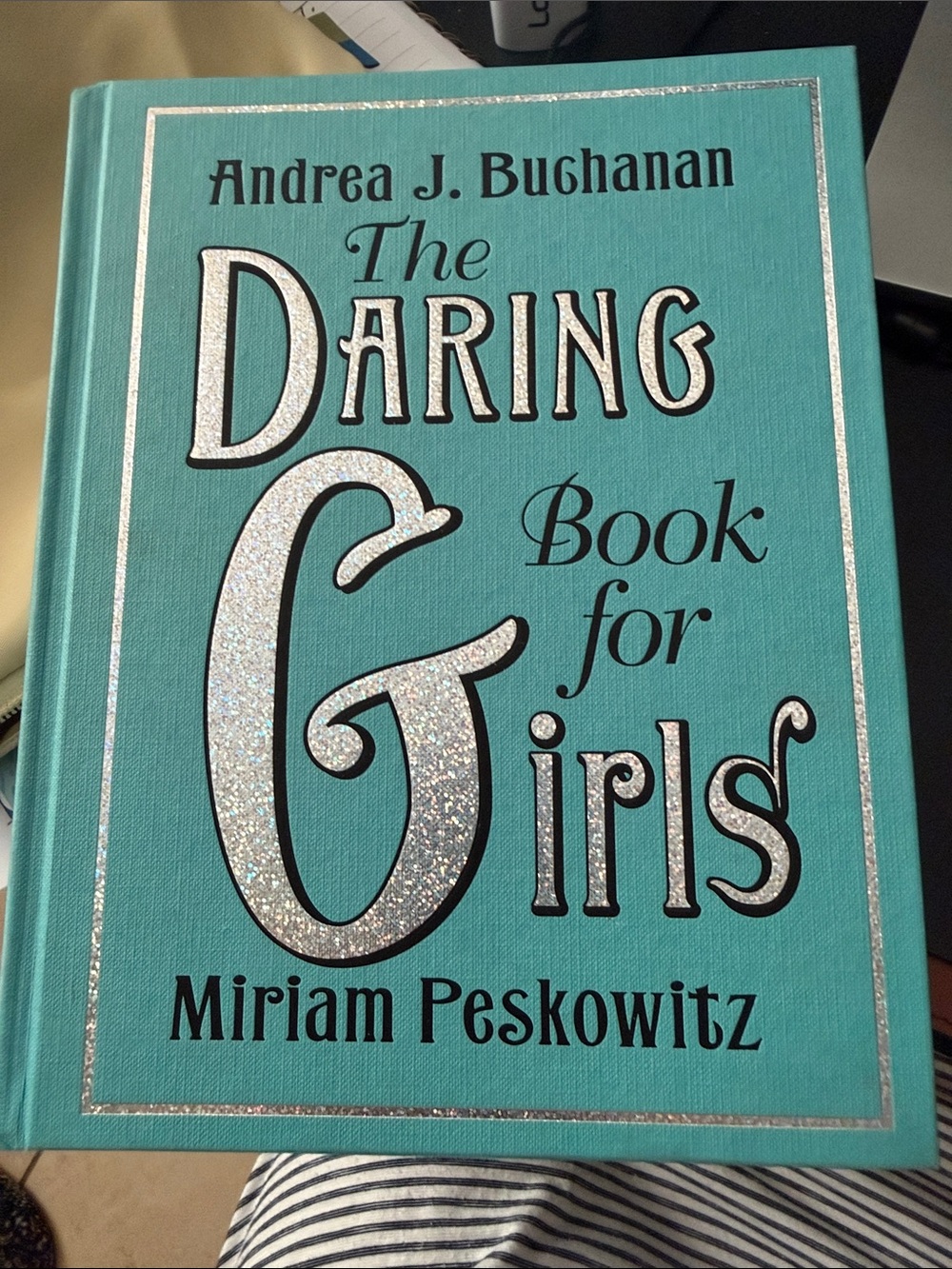Andrea J. Buchanan "The Daring Book for Girls" - Teal Hardcover